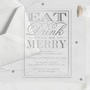 Eet, Drink & Wees Vrolijk Festive Zilveren Kerst Acryl Uitnodigingen