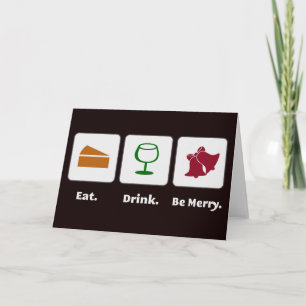 Eet. Drink. Wees vrolijk. Kaarten