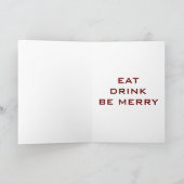 EET DRINK WEES VROLIJK-KERST FEESTDAGEN KAART (Binnen)