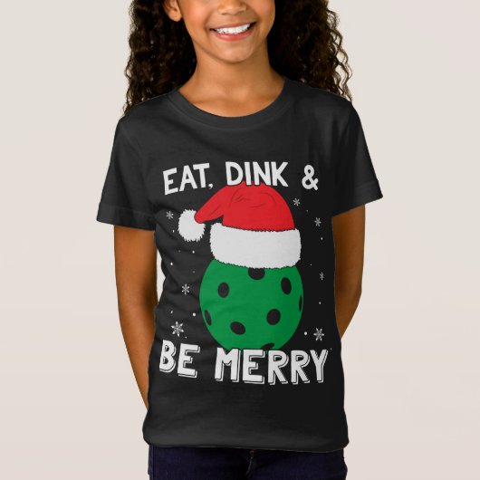 Eet drinken en wees vrolijk pickleball santa hoed  t-shirt (Voorkant)