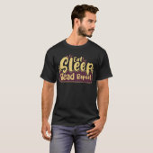 Eet en slaap, eet en lees, eet en herhaal t-shirt (Voorkant volledig)