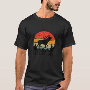 Eet Fastfood Wildlife Trip Retro Deer Hun T-shirt