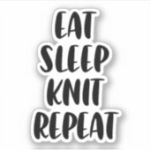 Eet gebreide slaap herhalen sticker (Voorkant)