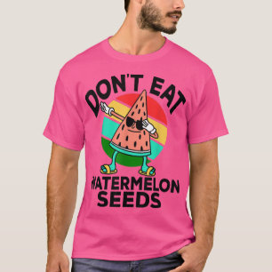 Eet geen Watermeloen Zaaigoed Funny Summer Pregnan T-shirt