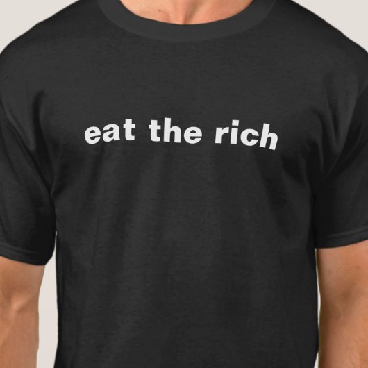 Eet het rijke activiste basic T-shirt