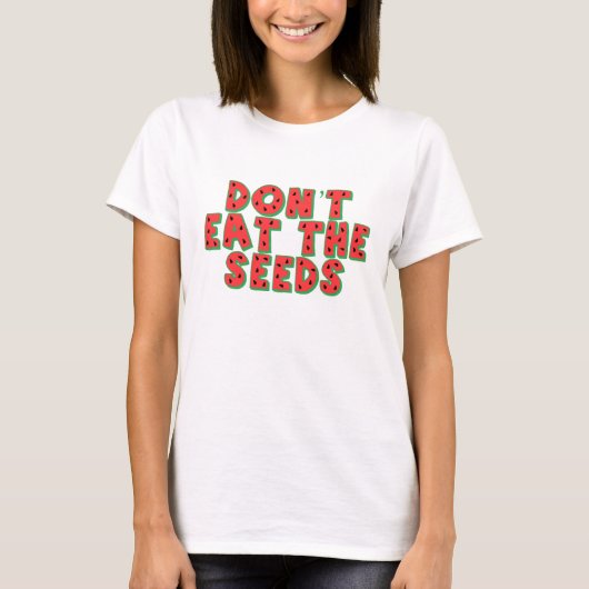 Eet het zaad niet t-shirt (Voorkant)