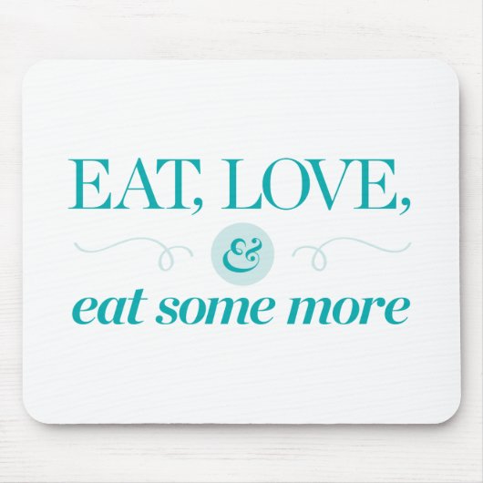 Eet, hou en eet meer muismat (Voorkant)
