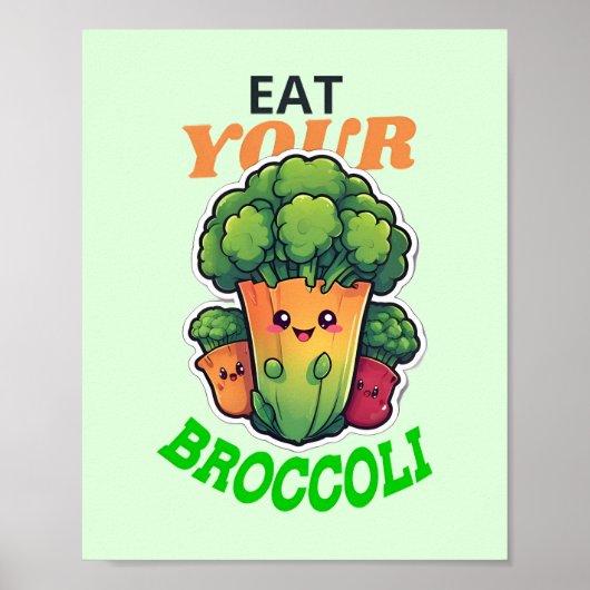 Eet je broccoli op poster (Voorkant)
