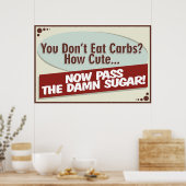 Eet je geen koolhydraten? Poster (Keuken)