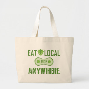 Eet lokaal, Ride overal Grote Tote Bag