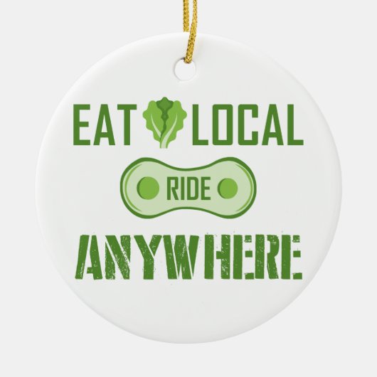 Eet lokaal, Ride overal Keramisch Ornament (Voorkant)