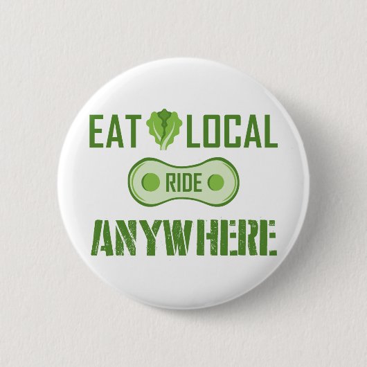 Eet lokaal, Ride overal Ronde Button 5,7 Cm (Voorkant)