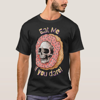 Eet me als je piraterij bent voor de verjaardag..  t-shirt