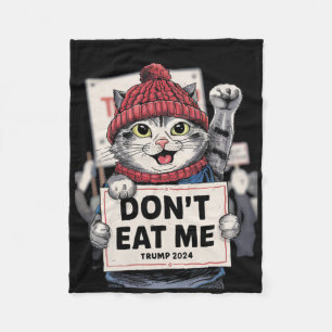 Eet Me Niet Katten Voor Trump 2024 Grappige Verkie Fleece Deken