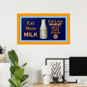 Eet meer melk~ Eerste Wereldoorlog Poster (Thuiskantoor)