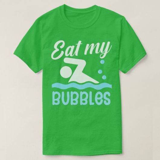 Eet mijn bubbels t-shirt (Design voorkant)