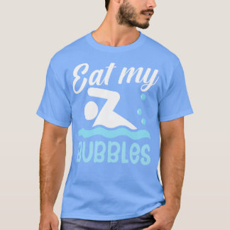 Eet mijn bubbels t-shirt