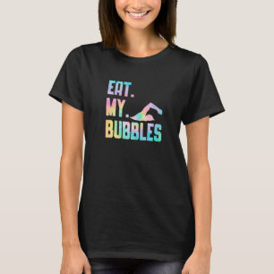 Eet mijn bubbels zwemmer-lakeien atleten t-shirt