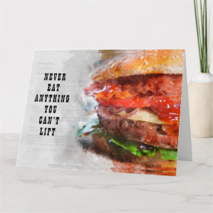 Eet nooit iets dat je niet kunt optillen kaart