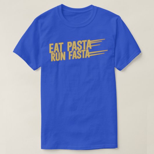 Eet Pasta run Fasta T-shirt (Design voorkant)