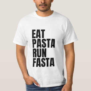 eet pasta run fasta t-shirt