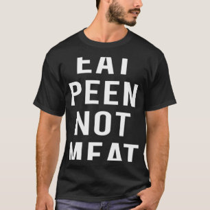 Eet Penen Niet Koeien Volwassenen Speelgoed T-shirt