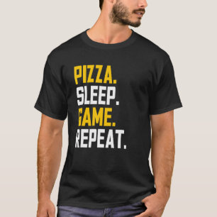 Eet Pizza Slaap Spel Herhaal Grappige Video Gamer T-shirt