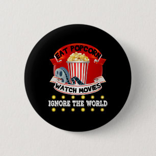 Eet Popcorn Watch Films Negeer De Wereld Grappig G Ronde Button 5,7 Cm