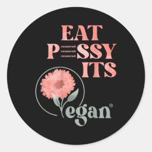 Eet Pssy zijn Vegan X aquarel editie Vegan Cen Ronde Sticker