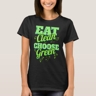 Eet schoon en kies groene vegetieën voor vegetarië t-shirt