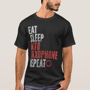 Eet Slaap Alto saxofoon Herhaal T-shirt