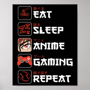 Eet Slaap Anime Gamen Herhaal T-shirt Tiener Jonge Poster