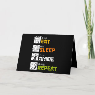 Eet Slaap Anime Herhaal Cadeau Idee Cosplayer Kaart