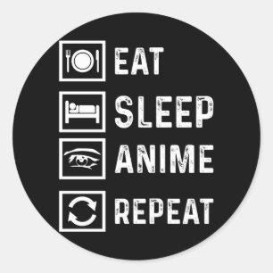 Eet Slaap Anime Herhaal Manga Japans grappig gesch Ronde Sticker