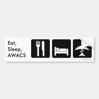 Eet, Slaap, AWACS-Bumpersticker Bumpersticker