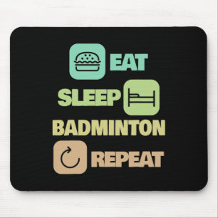 Eet Slaap Badminton Herhaal - Badminton Speler 1 Muismat