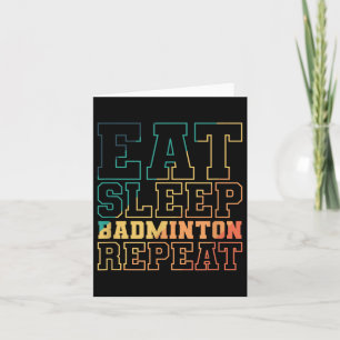 Eet Slaap Badminton Herhaal Shuttle Sport Kaart