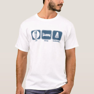 eet slaap badminton t-shirt