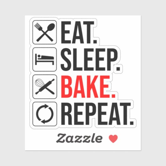 Eet. Slaap. Bak. Herhaal Sticker (Vel)