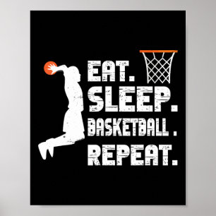 Eet Slaap Basketbal Herhaal Basketbal Sport Mannen Poster