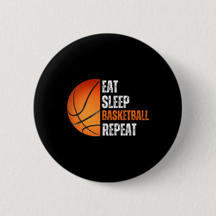 Eet Slaap Basketbal Herhaal cadeau voor Basketbal Ronde Button 5,7 Cm