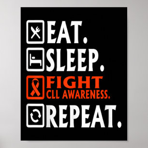 Eet slaap Bestrijd chronische lymfatische leukemie Poster