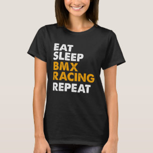 Eet Slaap BMX Herhaal Fietser Mannen Vrouwen Kinde T-shirt