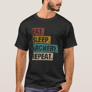 Eet slaap boogschieten Herhaal retro boogschutter T-shirt