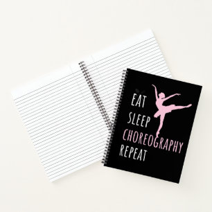 Eet Slaap Choreografie Herhaal   Notitieboek