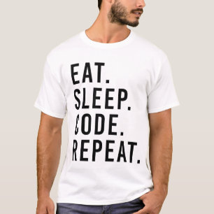 EET. SLAAP. CODE. HERHAAL. T-SHIRT