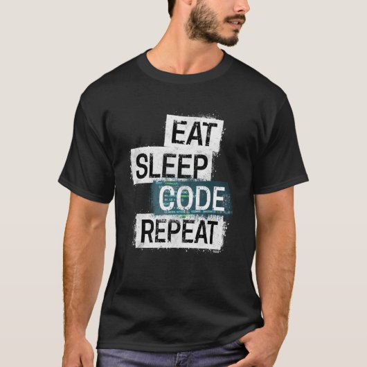 Eet. Slaap. Code. Herhaal. T-shirt (Voorkant)