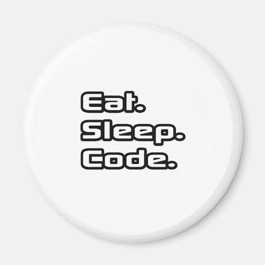 Eet. Slaap. Code. Magneet (Voorkant)