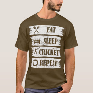 Eet Slaap Cricket Herhaal Cricket Sport Liefhebber T-shirt