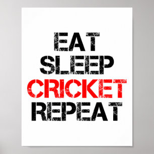 Eet Slaap Cricket Herhaal Team Competitie Amateur  Poster